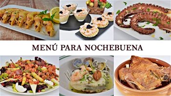 MENÚ COMPLETO PARA NOCHEBUENA - nochebuena 2021 - nochebuena javier romero - gastronomia