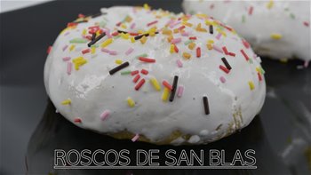 Rosquillas de San Blas para el 3 de Febrero - tradicion española - San Blas 2022