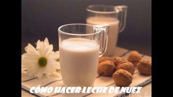 Cómo hacer leche de nuez casera